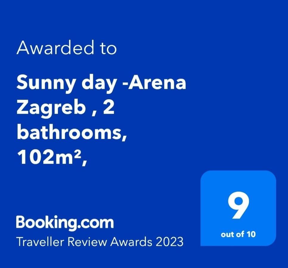 Sunny Day -Arena Zagreb , 2 Bathrooms, 102M², المظهر الخارجي الصورة